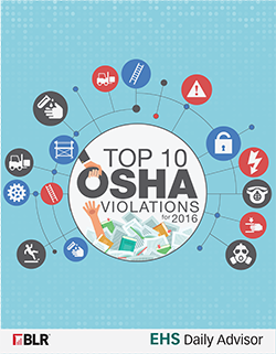 Top 10 OSHA Violations - EHS Daily Advisor