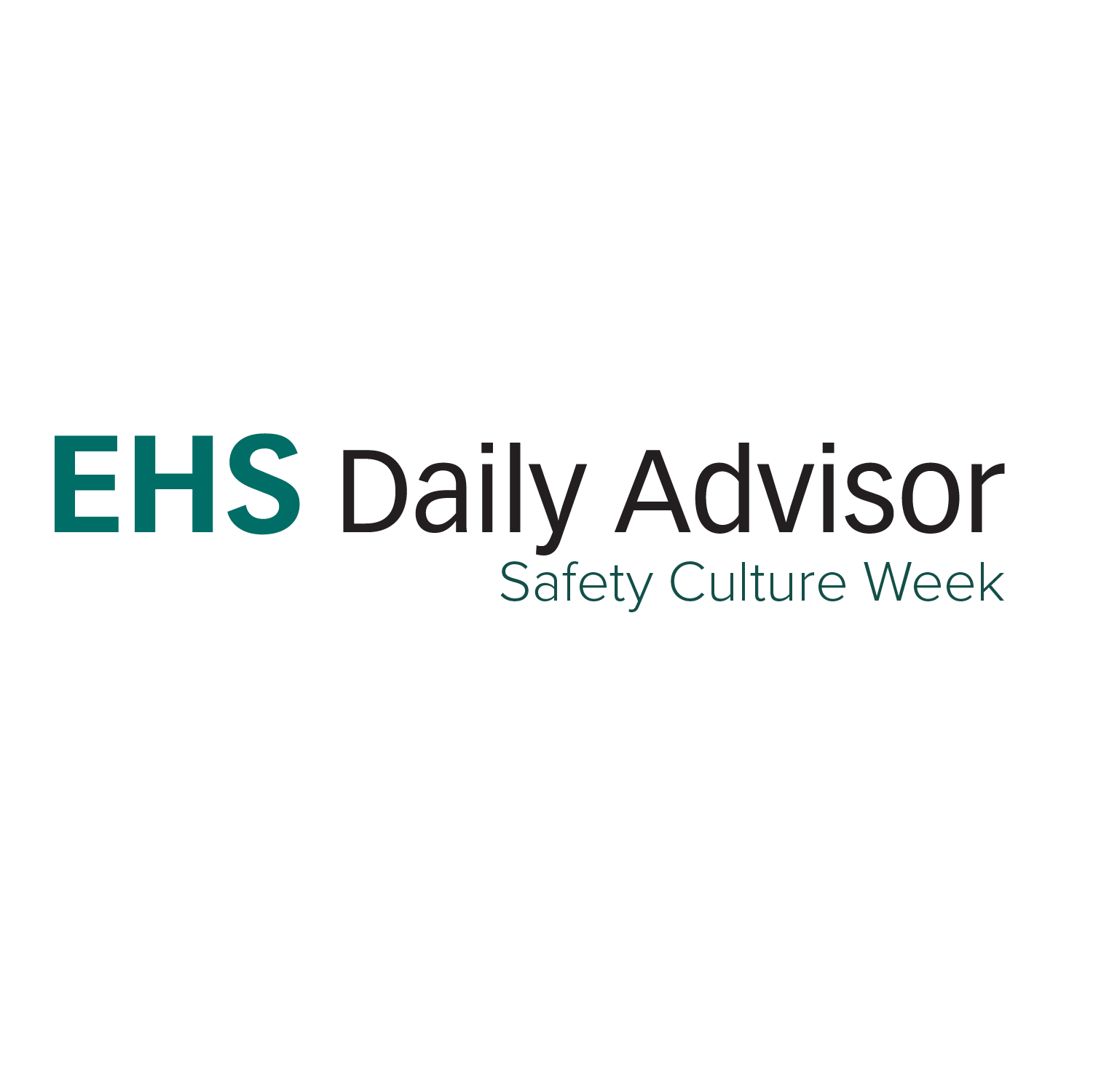 Safety Culture Week 2021 EHS Daily Advisor