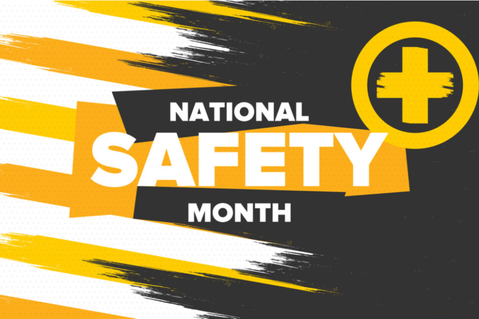 NSC Kicks Off National Safety Month to Protect Workers - EHS Daily Advisor