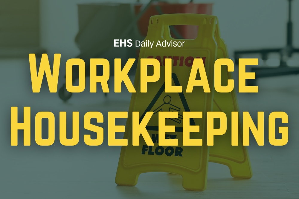 https://ehsdailyadvisor.blr.com/app/uploads/sites/2/2023/10/Workplace-Housekeeping-Infographic-featured-image.png